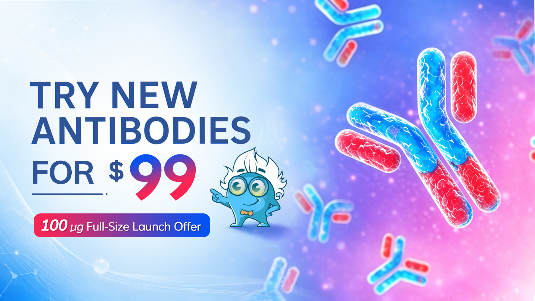 New Primary Antibodies $99 Introductory Price